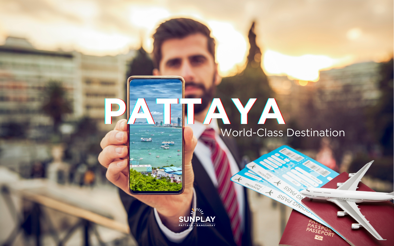 Pattaya: A World-Class Destination Poised for Leaping Growth