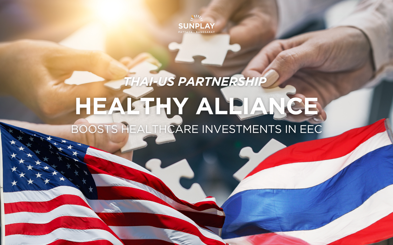 Healthy Alliance: Thai-US Partnership Boosts Healthcare Investments in EEC
