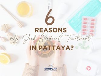 Why Choose Healthcare in Pattaya?